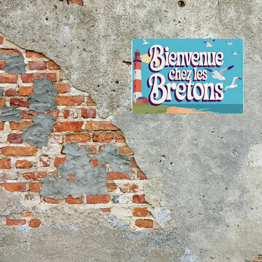 Plaques métalliques pour intérieur/extérieur Bienvenue Chez les Bretons (Livraison Gratuite)