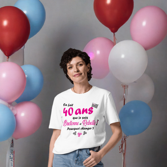 Breton and Rebel Birthday T-shirt 40 to 70 years old
