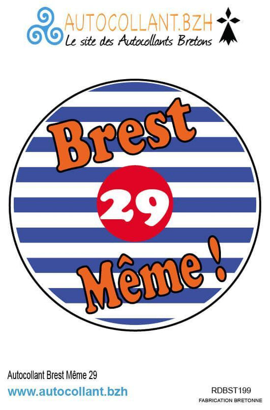 Autocollant Breton Brest Même 29 - Autocollant BZH