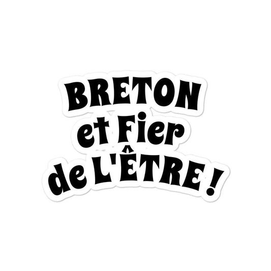 Autocollant découpé BRETON et Fier de L'ÊTRE - Autocollant BZH