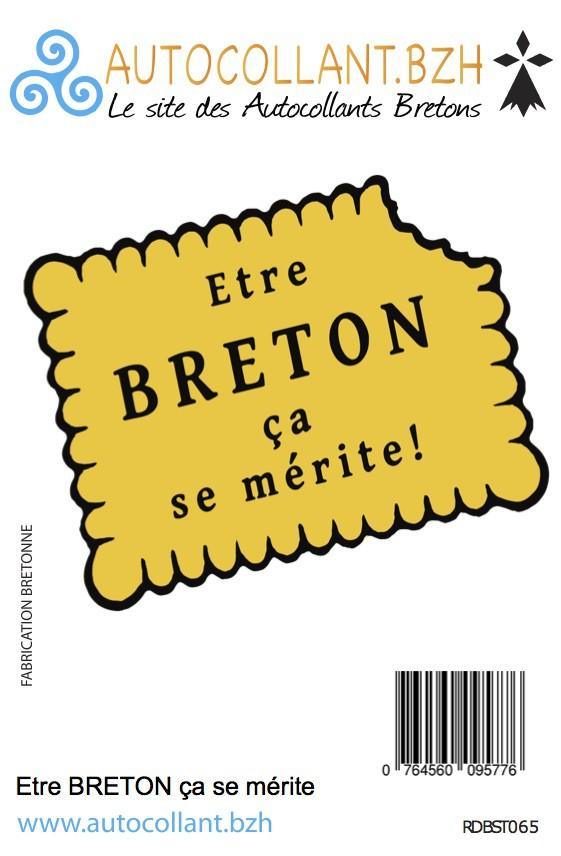 Autocollant Etre Breton ça se Mérite - Autocollant BZH