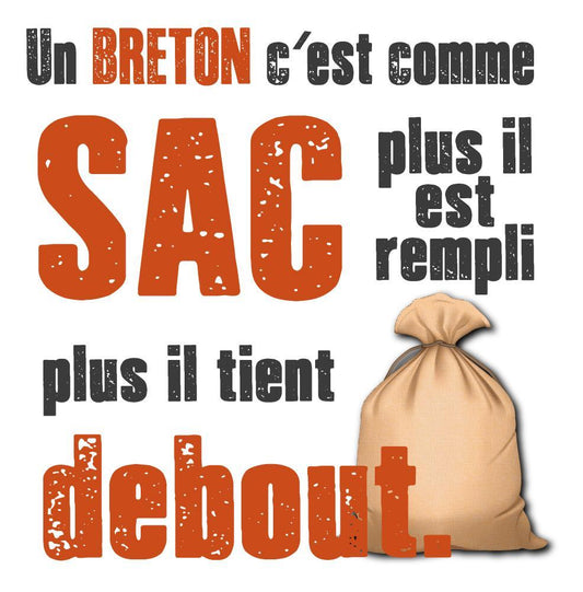 Tee-shirt Blanc Un Breton C'est Comme Un Sac - Autocollant BZH