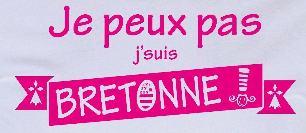 Tee-shirt Breton Je peux pas j'suis BRETONNE ! - Autocollant BZH