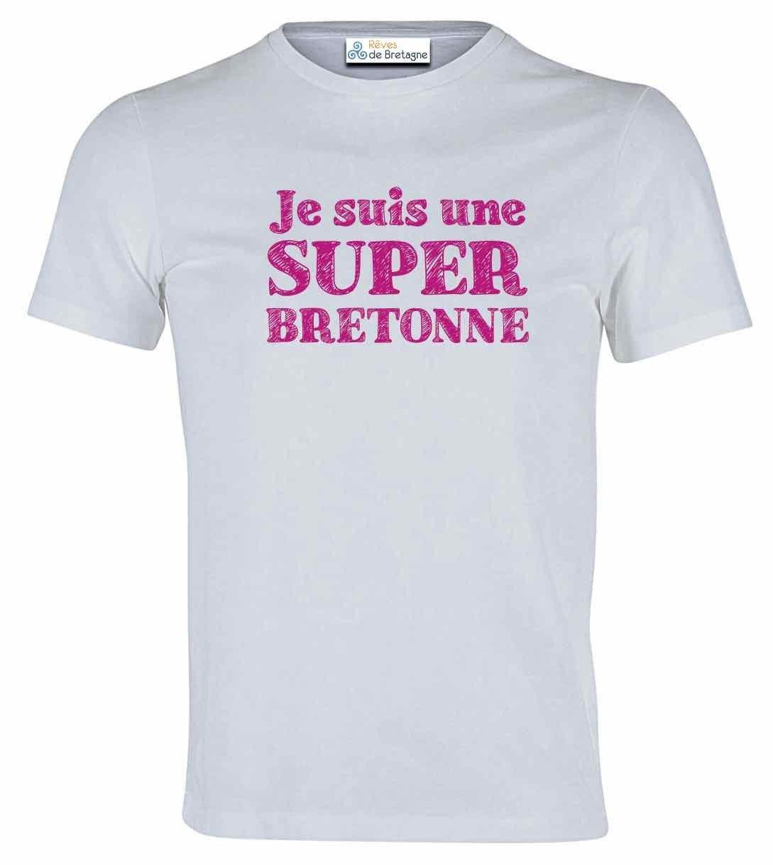Tee-shirt Breton je suis une super Bretonne - Autocollant BZH
