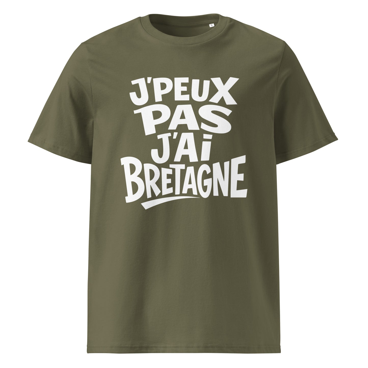T-shirt breton « J’peux pas, j’ai Bretagne » à typographie décalée, design graphique texte-only, coton biologique khaki